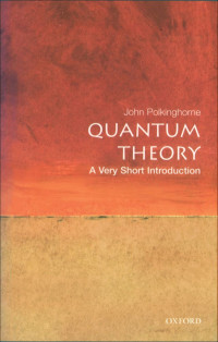 John Polkinghorne — Quantum Theory: A Very Short Introduction