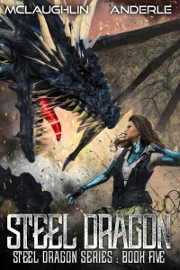Kevin McLaughlin & Michael Anderle [McLaughlin, Kevin & Anderle, Michael] — Steel Dragon 5