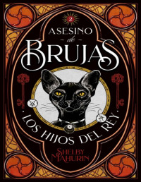 Shelby Mahurin — Los hijos del rey