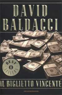 David Baldacci — Il Biglietto Vincente