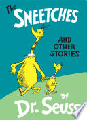 Dr Seuss — The Sneetches and Other Stories (Classic Seuss)