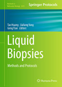 Tao Huang, Jialiang Yang, Geng Tian — Liquid Biopsies