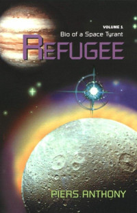 Piers Anthony  — Refugee