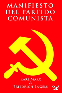 Karl Marx & Friedrich Engels — Manifiesto del Partido Comunista