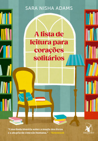 Sara Nisha Adams — A lista de leitura para corações solitários