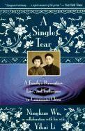 巫宁坤, 李怡楷 — 一滴泪：从肃反到文革的回忆 = A Single Tear: A Family's Persecution, Love, and Endurance in Communist China