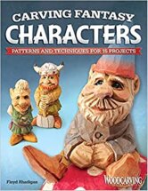 Floyd Rhadigan — Carving Fantasy Characters: Patterns and Techniques for 15 Projects