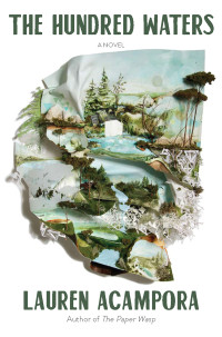 Lauren Acampora — The Hundred Waters