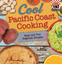 Alex Kuskowski — Cool Pacific Coast Cooking