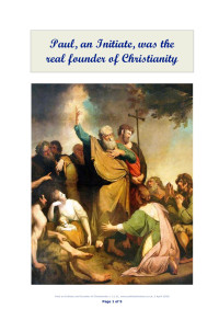 Helena Petrovna Blavatsky — Paul, an Initiate, was the real founder of Christianity