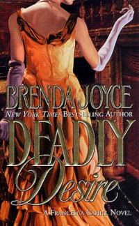 Brenda Joyce [Joyce, Brenda] — Deadly Desire