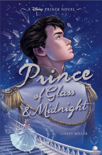 Miller, Linsey — Prince of Glass & Midnight