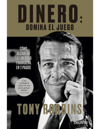 Tony Robbins — Dinero: domina el juego (Spanish Edition)