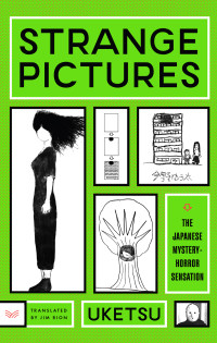 Uketsu — Strange Pictures