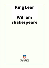 William Shakespeare — King Lear