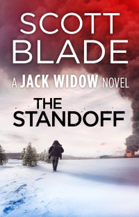 Scott Blade — The Standoff - Jack Widow 12 