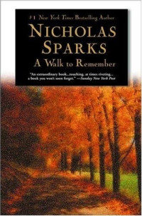 Sparks, Nicholas [Nicholas, Sparks,] — A Walk To Remember