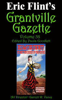 Paula Goodlett [Goodlett, Paula] — Grantville Gazette, Volume 58