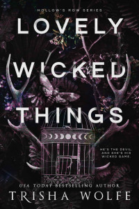 Lovely Wicked Things: A Dark Academia Romance | Trisha Wolfe | download ...