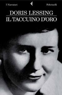 Doris Lessing [Lessing, Doris] — Il taccuino d'oro