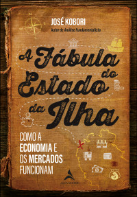 José Kobori — A fábula do estado da ilha