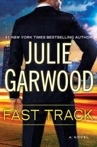 Julie Garwood — Fast Track