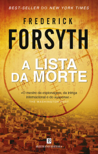 Frederick Forsyth — A Lista Da Morte
