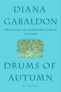 Diana Gabaldon — Drums of Autumn