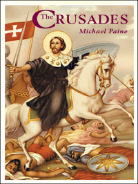 Mike Paine — The Crusades