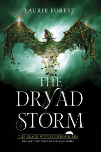 Laurie Forest — The Dryad Storm
