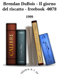 1999 [1999] — Brendan DuBois - Il giorno del riscatto - freebook -0078