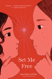 Ann Clare LeZotte — Set Me Free