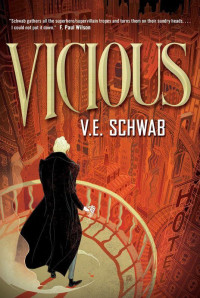 Victoria Schwab [Schwab, Victoria] — Vicious
