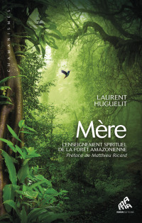 Laurent Huguelit — Mère