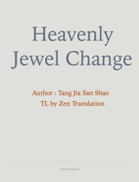 Unknown — Heavenly Jewel Change