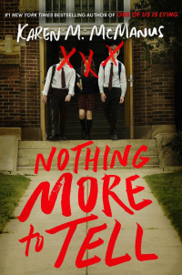Karen M. McManus — Nothing More to Tell