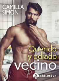 Camilla Simon — Querido y odiado vecino