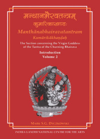 Dyczkowski, Mark S.G. — Manthanabhairavatantram, Kumarikakhandah. Vol. II Introduction