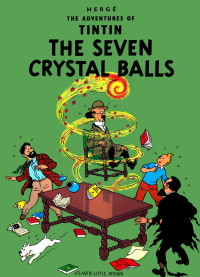 Hergé — 13 - Tintin and the Seven Crystal Balls