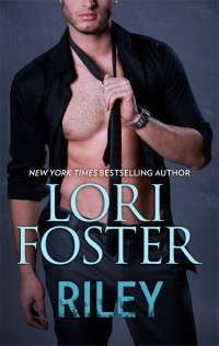Lori Foster — Riley