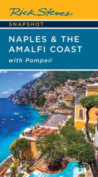 Rick Steves — Rick Steves Snapshot Naples & the Amalfi Coast