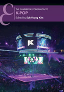 Suk-Young Kim (ed.) — The Cambridge Companion to K-Pop