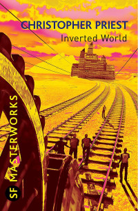 Christopher Priest — The Inverted World