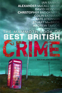 Jakubowski, Maxim — [The Mammoth Books of Best British Crime 01] • The Mammoth Book of Best British Crime Volume 8