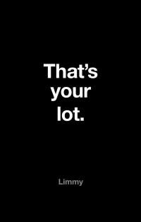 Limmy — That’s Your Lot