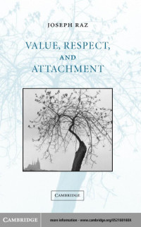 Raz, Joseph. — Value, Respect, and Attachment