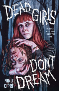 Nino Cipri — Dead Girls Don't Dream