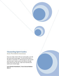 Laura Bartolini Mendelsohn, Trance Channel Medium — Channeling Spirit Guides: Access The Collective Unconscious