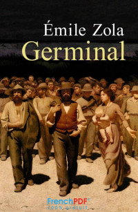 Émile Zola — Germinal