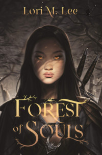 Lori M.Lee — 01 Forest of Souls